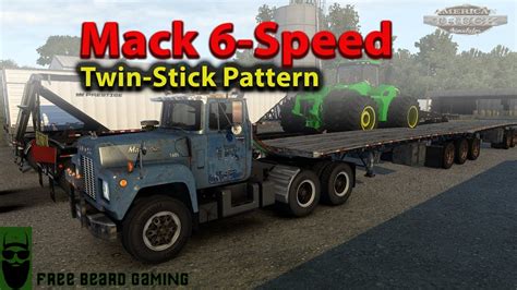 How To Shift A Mack Twin Stick 6 Speed American Truck Simulator