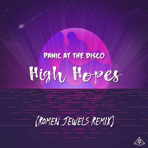 Panic At The Disco High Hopes Romen Jewels Remix Extended Version