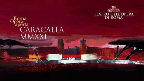 TEATRO DELL OPERA DI ROMA Annullata La Stagione Estiva Alle Terme Di