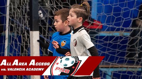 Academia Prosport Vs Valencia Academy All Area Access