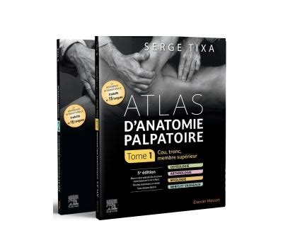 Atlas D Anatomie Palpatoire Pack 2 Tomes Tome 1 Cou Tronc Membre