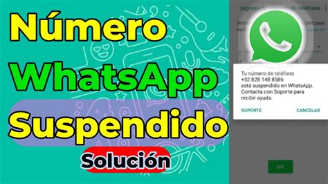 Soluci N Whatsapp Suspendido Nuevo Metodo Youtube