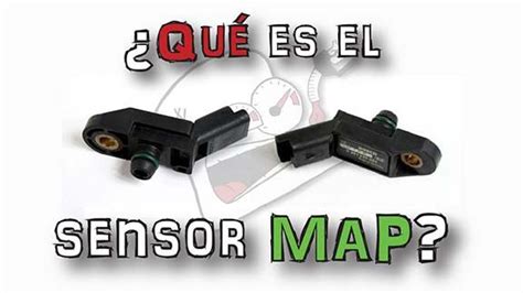 Qu Es El Sensor De Presi N Absoluta Del Colector De Admisi N Maps