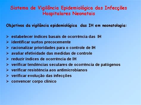 Sistema De Vigil Ncia Epidemiolgica Das Infeces Hospitalares