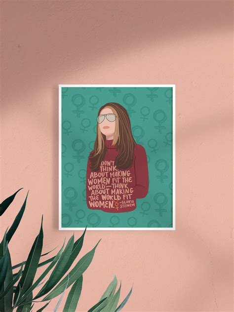 Gloria Steinem Quote Art Print Archd