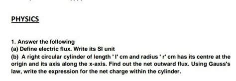 Physics Answer The Following A Define Electric Flux Write Its Si Un