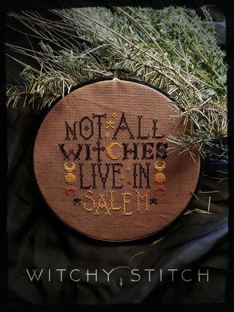 Not All Witches Live In Salem Cross Stitch Pattern Witchy Diy