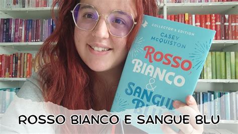 Rosso Bianco E Sangue Blue Di Casey Mcquiston Booktok Youtube