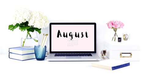 August 2016 Wallpaper | Style Your Life