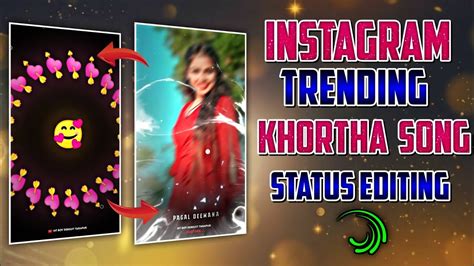 New Trending Khortha Song Status Video Editing Alight Motion