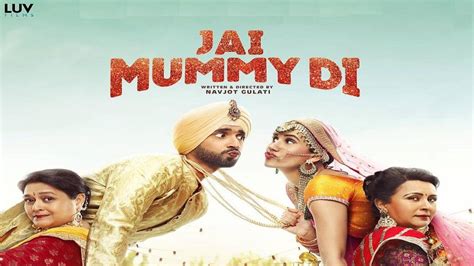 Jai Mummy Di 17 January 2020 Film Information