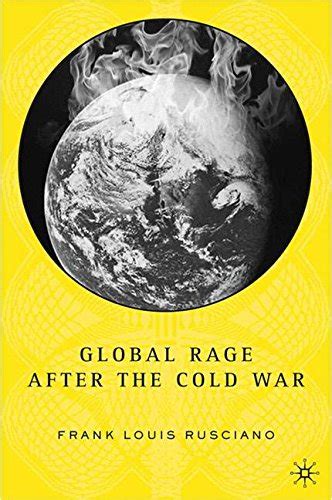 『global Rage After The Cold War』｜感想・レビュー 読書メーター