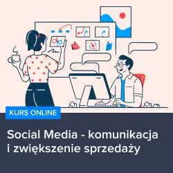 Jak prowadzić komunikację w social media i zwiększać sprzedaż Kursar pl