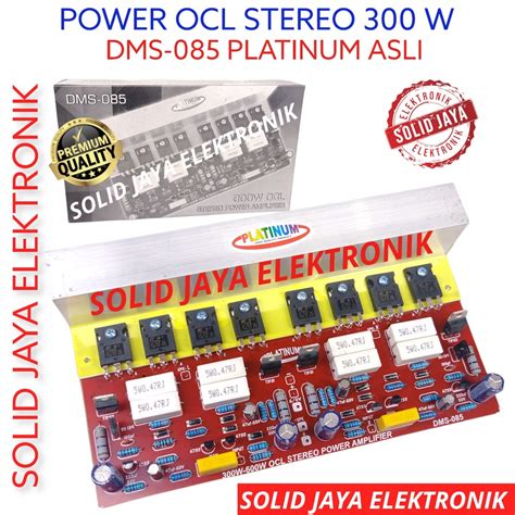 Jual KIT POWER AMPLIFIER OCL STEREO 300W DMS 085 DMS 085 PLUS