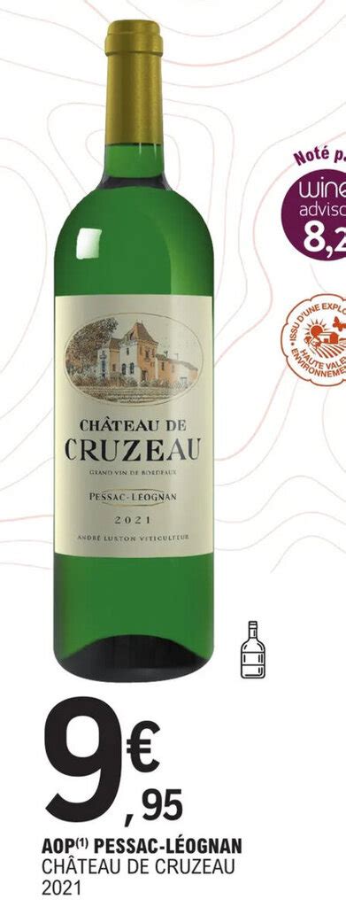 Promo Aop Pessac L Ognan Ch Teau De Cruzeau Chez E Leclerc