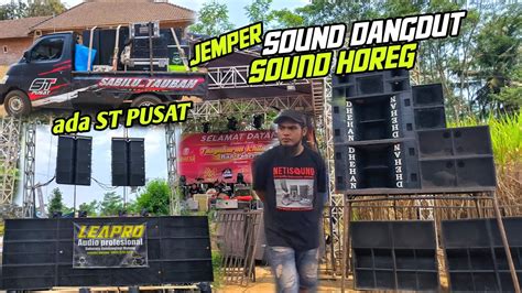 Sound Horeg Ft Sound Dangdut LEA PRO DHEHAN Jemper Live Orkes Mahesa