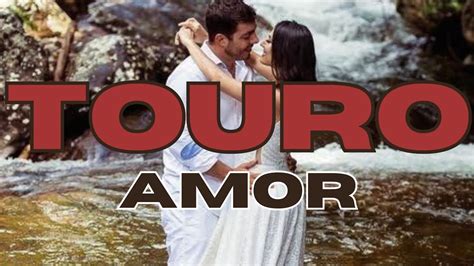 ♉touro♉amor Pode NÃo Ser Aquela Pessoa Mas É A Pessoa Que VocÊ Merece