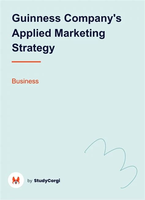 Guinness Company S Applied Marketing Strategy Free Essay Example