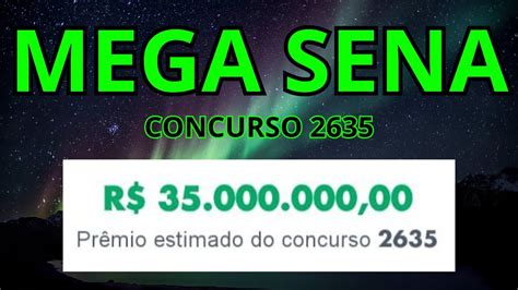 MEGA SENA CONCURSO 2635 DICAS DE OURO R 35 000 000 00 MILHÕES YouTube