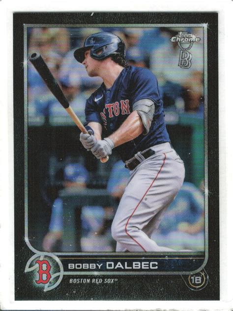 Topps Chrome Ben Baller Bobby Dalbec Boston Red Sox Ebay