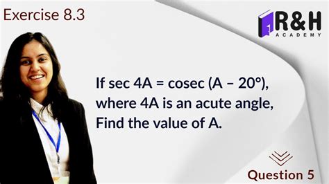 If Sec 4a Cosec A 20 Find The Value Of A Trigonometry Q5 YouTube