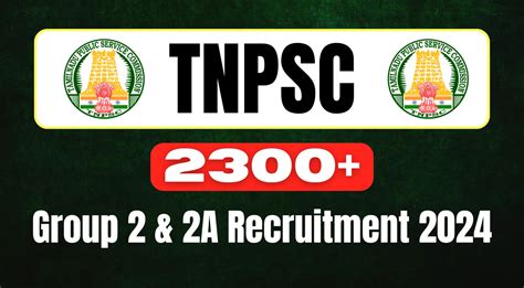 Tnpsc 2300 Group 2 And 2a Recruitment 2024 Notification