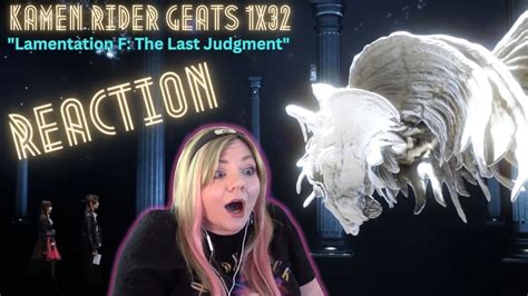 Kamen Rider Geats 1x32 Lamentation F The Last Judgment Reaction