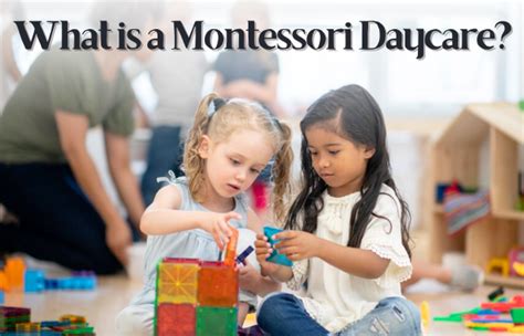 What Is A Montessori Daycare Casa Dei Bambini