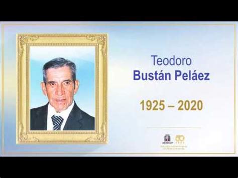 V Deo Homenaje Del Sr Teodoro Bust N Pel Ez Youtube