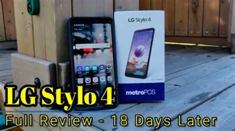 Lg Stylo Full Review Days Later And Still A Great Device Youtube