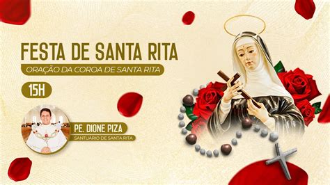 Ao Vivo Ora O Da Coroa De Santa Rita Pe Dione Piza H