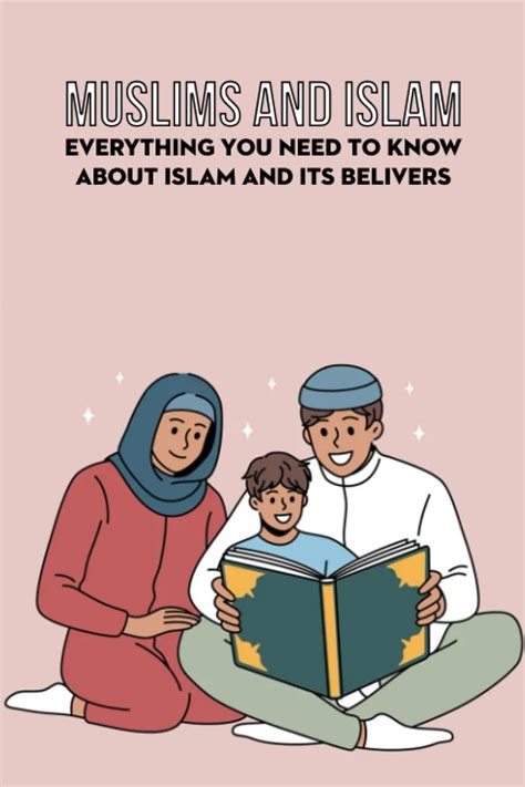 Buy Muslims And Islam Everything You Need To Know About Islam And Its