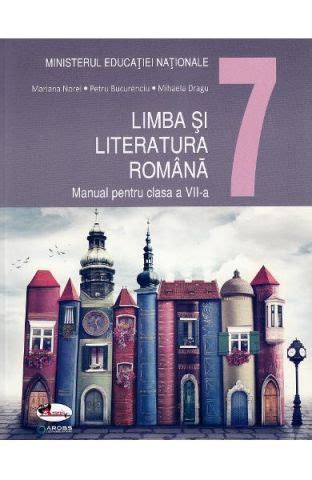 Limba Romana Manual Clasa A 7 A De Mariana Norel Diverta