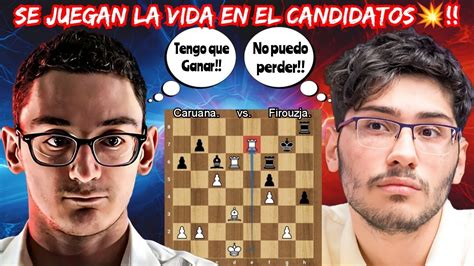 SE JUEGAN LA VIDA EN ESTA PARTIDA Caruana Vs Firouzja Torneo