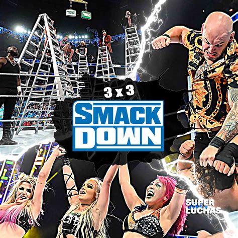 Lo Mejor Y Lo Peor De Wwe Smackdown De Julio Superluchas