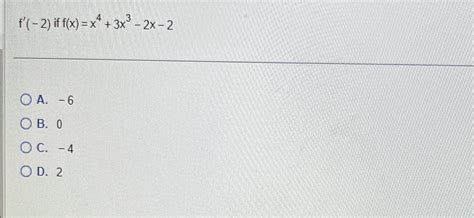 Solved F 2 ﻿if F X X4 3x3 2x 2a 6b 0c 4d 2