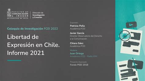 Libertad De Expresión En Chile Informe 2021 Youtube