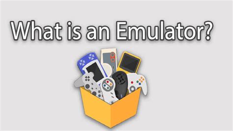 What Is An Emulator Its Uses And Working