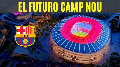 Adelanto en la construcción del nuevo Camp Nou