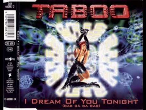 Taboo I Dream Of You Tonight Youtube