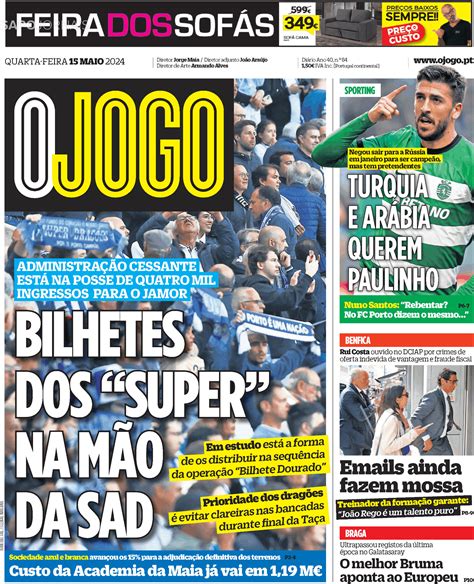 O Jogo 15 mai 2024 Jornais e Revistas SAPO pt Última hora e