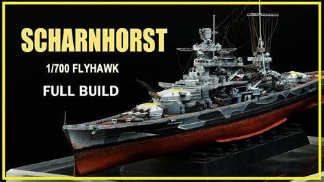 [full Build] Scharnhorst 1943 1 700 Flyhawk Youtube