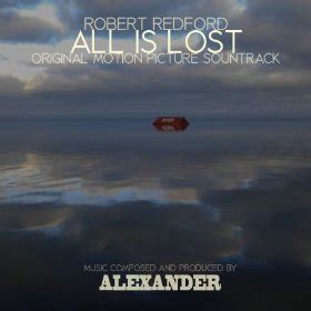 ‘All Is Lost’ Soundtrack Details | Film Music Reporter