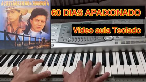 60 DIAS APAIXONADO Chitãozinho Xororó Solo passo a passo VÍDEO