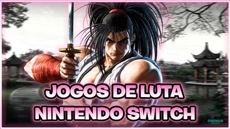 Os Melhores Jogos De Luta Para Nintendo Switch Youtube