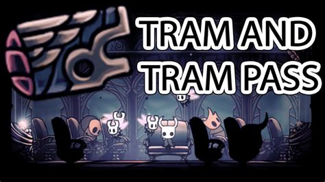 Trampass Location Tram Travelling Hollow Knight Youtube