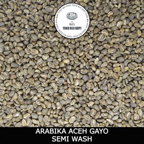 Jual Green Bean Biji Kopi Arabika Aceh Gayo Semi Wash Kg Shopee