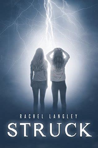 Struck (Struck Series, #1) by Rachel Langley