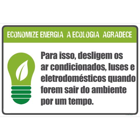 Placa De Sinaliza O Economize Energia A Ecologia Agradece