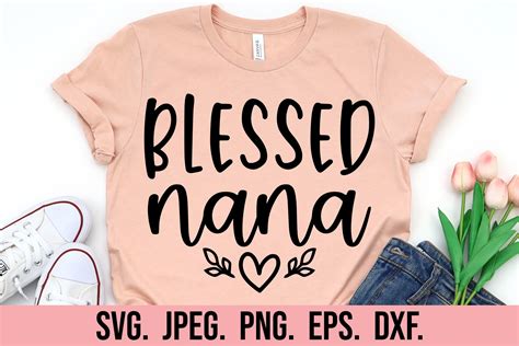 Blessed Nana Svg Mothers Day Svg Graphic By Happyheartdigital